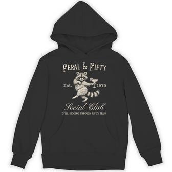 Feral And Fifty Raccoon 50Th Birthday Hoodie - Thegiftio UK