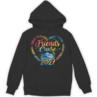 Friends Cruise 2027 Vacation Trip Cruising Friend Matching Hoodie | Seseable UK