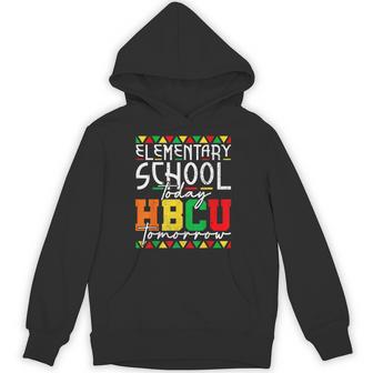 Future Black College Elementary School Today Hbcu Tomorrow Hoodie - Thegiftio UK
