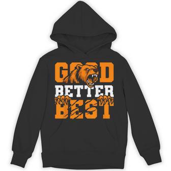 Good Better Best Never Let It Rest Bears Motivation Saying Hoodie - Thegiftio UK