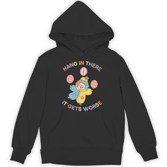 Hang In There Clown Kidcore Clowncore Aesthetic Hoodie - Thegiftio UK