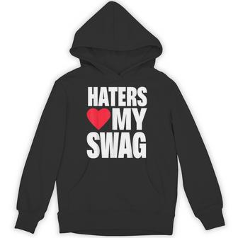 Haters Love My Swag Hoodie - Thegiftio UK