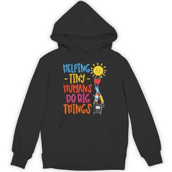 Helping Tiny Humans Do Big Things Back To School Teachers Hoodie - Thegiftio UK