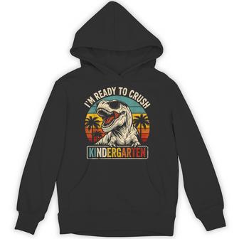 I'm Ready To Crush Kindergarten Dinosaur Boy First Day Kid Hoodie - Thegiftio UK