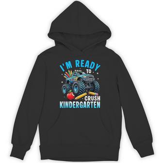 I'm Ready To Crush Kindergarten Truck Back To School Boys Hoodie - Thegiftio UK