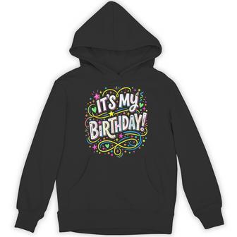 Its My Birthday Party Bday Hoodie - Thegiftio UK