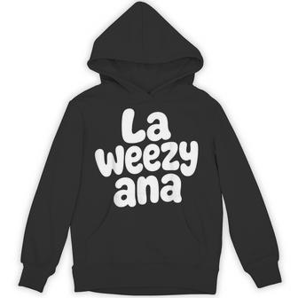 La Weezy Ana Louisiana Cajun Southern Humor Hoodie - Thegiftio UK