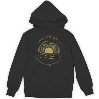 Lake Ontario Lake Ontario Always And Forever Hoodie - Thegiftio UK