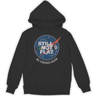 Still Not Flat We Checked Again Vintage Retro Hoodie - Thegiftio UK