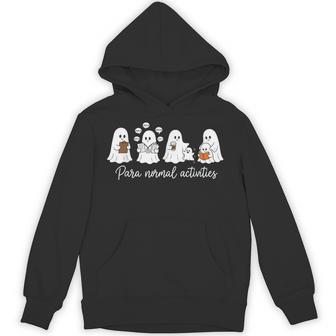 Para Normal Activities Halloween Boo Ghost Sped Teachers Hoodie - Thegiftio UK