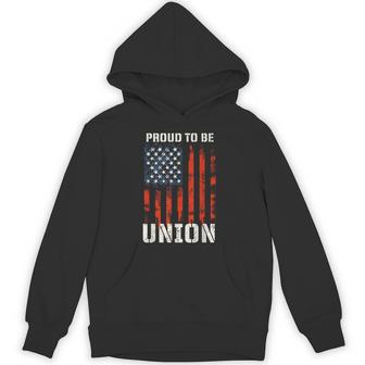Proud To Be Union Labor Day Skilled Union Worker Hoodie - Thegiftio UK