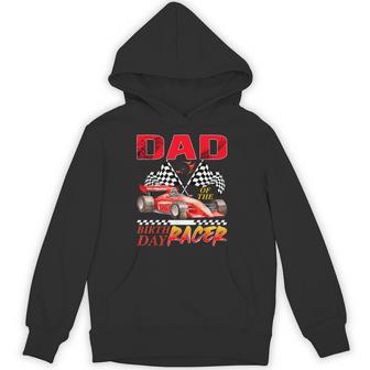 Race Car Dad Of The Birthday Racer Racing Family Hoodie - Thegiftio UK