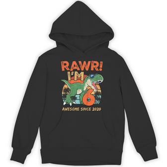 Rawr I'm Six Rex 6Th Birthday Sixth Dinosaur 6 Year Old Hoodie - Thegiftio UK
