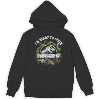 Ready To Crush Kindergarten First Day Of School Dinosaur Boy Hoodie - Thegiftio UK