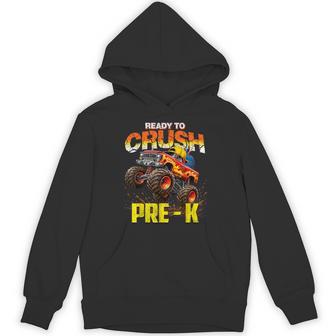 Ready To Crush Prek Pre K Monster Truck First Day 1St Boy Hoodie - Thegiftio UK