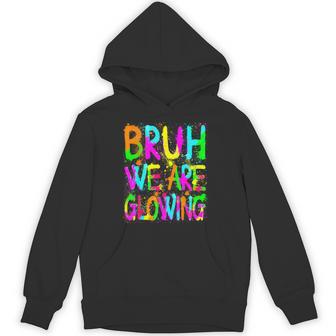 Retro Bruh We Are Glowing In My Glowing Era Colorful Hoodie - Thegiftio UK