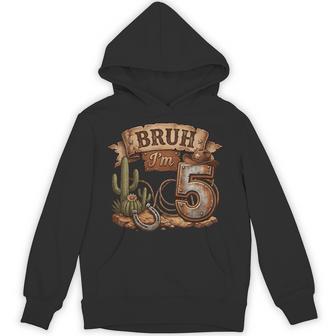 Retro Bruh I'm 5 Years Old Cowboy Boy Western 5Th Birthday Hoodie - Thegiftio UK