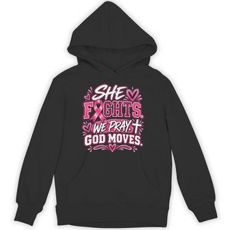 She Fights We Pray God Moves Breast Cancer Awareness Ribbon Hoodie - Thegiftio UK