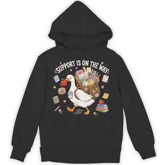 Support Is On The Way Support Staff Goose Hoodie - Thegiftio UK