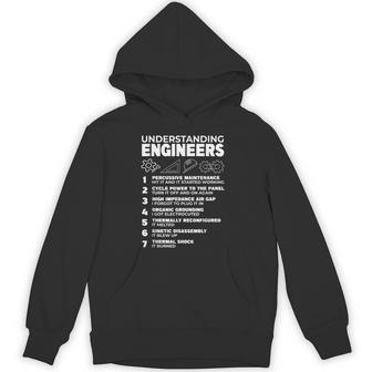 Understanding Engineers Engineering Humor Nerds Geek Humor Hoodie - Thegiftio UK