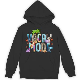 Vacay Mode Summer Vacation Beach Cruise Getaway Holiday Hoodie - Thegiftio UK