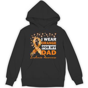 I Wear Orange For My Dad Leukemia Cancer Awareness Hoodie - Thegiftio UK