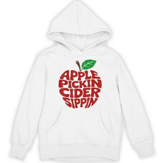 Apple Pickin Cider Sippin Havest Season Apple Picking Crew Hoodie - Thegiftio UK