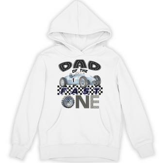 Dad Of The Fast One Birthday 1St Race Car Family Hoodie | Seseable UK