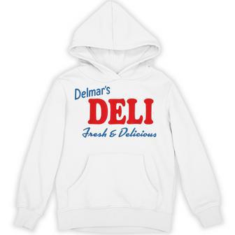 Delmar's Deli Fresh And Delicious Hoodie - Thegiftio UK