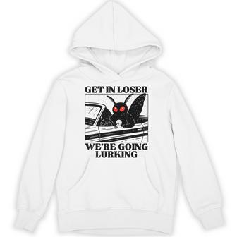 Gothic Horror Mothman Get In Loser We're Going Lurking Hoodie - Thegiftio UK