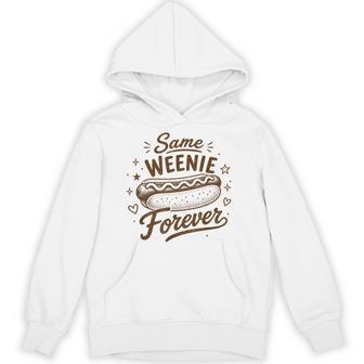Hotdog Bachelorette Bridal Party Same Weenie Forever Hoodie - Thegiftio UK