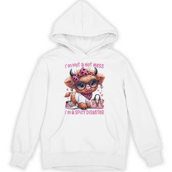 I'm Not A Hot Mess I'm A Spicy Disaster Highland Cow Hoodie - Thegiftio UK