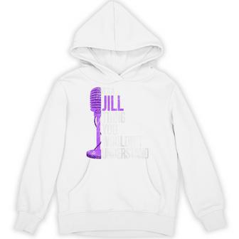 It's A Jill Thing You Wouldn't Understand Jill Hoodie - Thegiftio UK