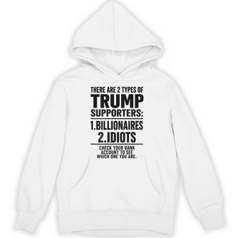 There Are Two Types Of Trump Supporters Saying Hoodie - Thegiftio UK