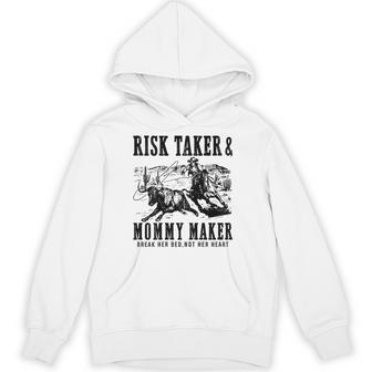 Risk Taker Mommy Maker Break Her Bed Not Her Heart Cowboy Hoodie - Thegiftio UK