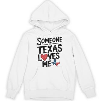 Someone In Texas Loves Me Distressed Hoodie - Thegiftio UK