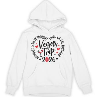 Vegas Trip 2026 Apparently We're Trouble When We're Together Hoodie | Seseable UK