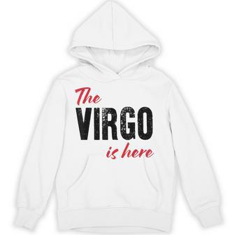 The Virgo Is Here Astrology Hoodie - Thegiftio UK