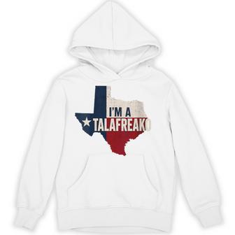 Women's I'm A Talafreako Texas Political Campaign Rank Hoodie - Thegiftio UK