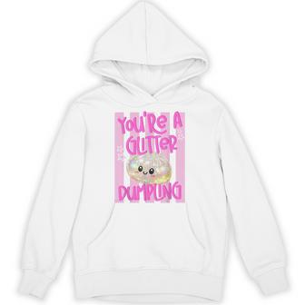 You're A Dumpling Hoodie - Thegiftio UK