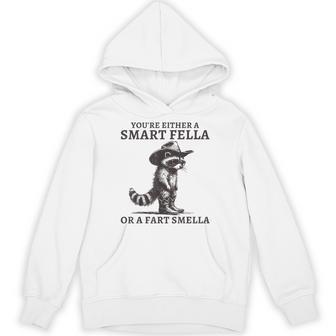 You're Either A Smart Fella Or A Fart Smella Vintage Raccoon Hoodie - Thegiftio UK