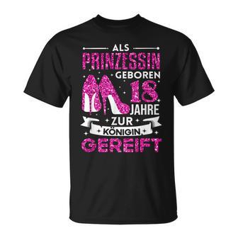 18 Geburtstag Mädchen Party Prinzessin Frauen Lustigpruch T-Shirt - Geschenkecke