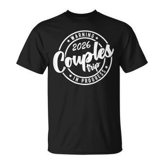 2026 Couples Trip In Progress Of Romantic Baecation Matching T-Shirt | Seseable UK