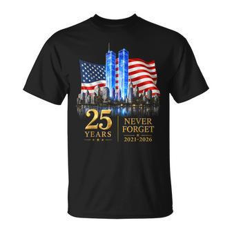 25Th Never Forget September 11 2001 Memorial Day Usa Flag T-Shirt | Seseable UK