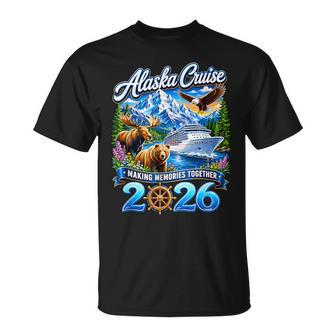 Alaska Cruise 2026 Friends Family Together Vacation Trip T-Shirt - Monsterry