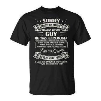 I Am Already Taken By Freaking Awesome Guy Born In July T-Shirt - Thegiftio UK