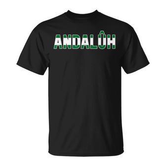 Andaluh Bandera Andalucía Palabra Graciosa Andaluz Humor Camiseta unisex - Regaloses