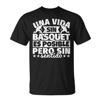 Básquet Baloncesto Regalo Divertido Unaidain Básquet Bal Camiseta unisex - Regaloses