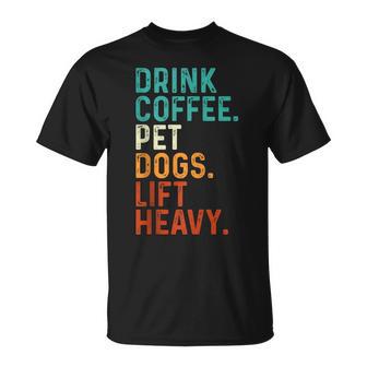 Bebida Café Mascotas Perros Levantamiento Pesado Divertido Gim In Mangas Camiseta unisex - Regaloses