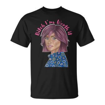 Bitch I'm Worth It Bold Declaración Arte Es Niñas Camiseta unisex - Regaloses